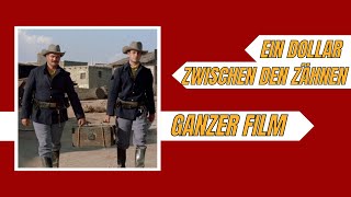 Ein Dollar zwischen den Zähnen  Western  Ganzer Film auf Deutsch [upl. by Suiravaj]