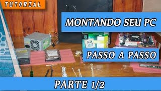 como montar seu PC passo a passo Tutorial  PARTE 12 [upl. by Nylhsoj]