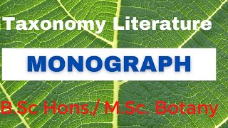 Monograph Important part of Taxonomy Literature in Botany  Biology [upl. by Aknahs]