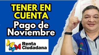 👉 PAGO De NOVIEMBRE ✅ RECOMENDACIONES IMPORTANTES RENTA CIUDADANA y DEVOLUCIÓN De IVA 😲 [upl. by Ahab572]