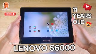 Máy Tính Bảng Lenovo S6000 Đã Được 11 Năm Nhưng Vẫn Rất Ngon 😝 lenovo [upl. by Ryan732]