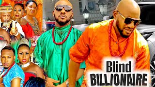 BLIND BILLIONAIRE SEASON 4 2022 NW MOVIE  YUL EDOCHIE2022 LATEST NIGERIAN NOLLYWOOD MOVIE [upl. by Eldoria]