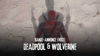 Deadpool amp Wolverine  la première bandeannonce VOST [upl. by Rutra711]