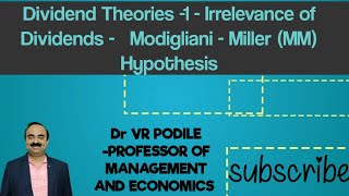 Dividend Theories  1  Irrelevance of Dividends  Modigliani and Miller MM Hypothesis  MM Theory [upl. by Iveksarap]