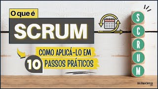 SCRUM O QUE É de um Jeito BEM Prático [upl. by Enihpad518]