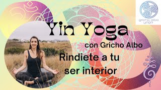 Yin Yoga ríndete a tu ser interior [upl. by Dwight]