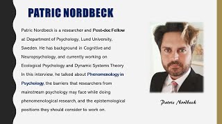 Phenomenology and Psychology  A Talk with Dr Patric Nordbeck [upl. by Irolam]