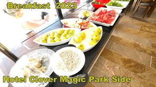 🇹🇷Wie ist das Frühstück im Hotel Clover Magic Park in Side  Vlog2 am 1306 2023 turkeytürkei [upl. by Drucilla]