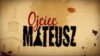 Ojciec Mateusz Muzyka [upl. by Silvain]