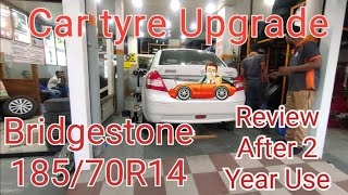 Car tyre Upgrade to Bridgestone 18570R14  Best tyre  Review After 2 Year Use [upl. by Delanie]