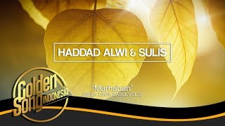 HADAD ALWI amp SULIS  Marhaban Official Audio [upl. by Seabrook]