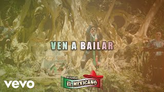 Mi Banda El Mexicano  Ven A Bailar Video Oficial [upl. by Kceb]