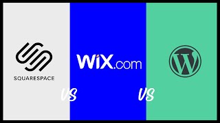 Wix vs Squarespace vs Wordpress  What Is The Best Website Building Platform [upl. by Landrum]