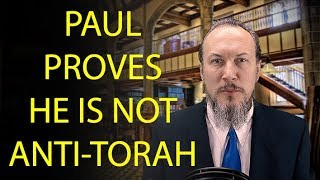 Acts 211726 Paul Proves He is Not Against Torah [upl. by Lhamaj269]