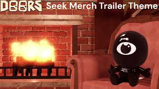 Doors OST  Seek Merch Trailer Theme [upl. by Meggie]