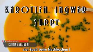 Karotten Ingwer Suppe [upl. by Arorua]