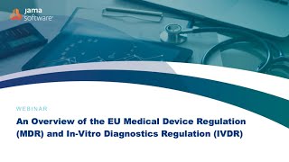 An Overview of the EU Medical Device Regulation MDR and In Vitro Diagnostics Regulation IVDR PREVIEW [upl. by Vanny286]