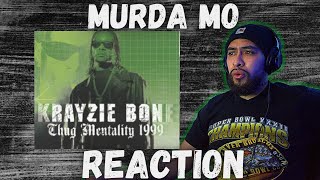 FIRST TIME HEARING Krayzie Bone  Murda Mo REACTION [upl. by Kabob]