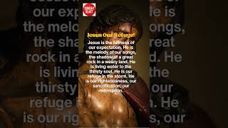 Jesus Our Refuge Jesus Christ Saves religion jesus motivation [upl. by Eyr]