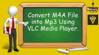 Convert M4A File into Mp3 in Using VLC Media Player [upl. by Olzsal582]