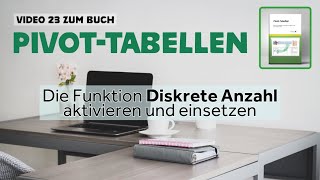 PivotTabellen Video 23  Die diskrete Anzahl berechnen [upl. by Llenehs626]