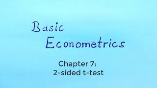 Basic Econometrics  The twosided ttest [upl. by Norga274]