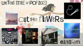 DJ Earworm  United State of Pop 2023 Cut the Flowers Instrumental [upl. by Idihc]