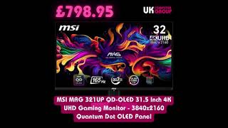 MSI MAG 321UP QDOLED 315 Inch 4K UHD Gaming Monitor  3840x2160 Quantum Dot OLED Panel £79895 👇🔥🔥 [upl. by Gawain67]