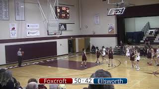 Foxcroft vs Ellsworth Girls Basketball [upl. by Ahsennod475]