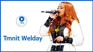 Tmnit Welday ትምኒት ወልዳይBest Tigrigna Stage Music ብሉፅ ናይ መድረኽ ስራሕ sembide selamawit [upl. by Attelrak]