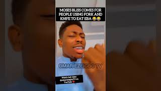 😂Moses Bliss Comes For People Who Use Fork amp KnFe To Eat Eba ampSoup shorts shortsvideo mosesbliss [upl. by Akimed]