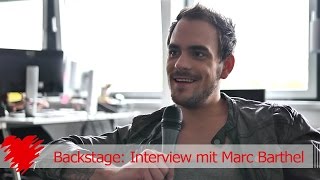 Backstage Interview mit Marc Barthel  HD [upl. by Grubman571]