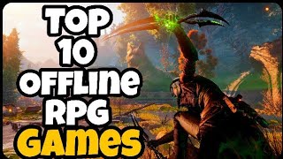 Top 10 OFFLINE RPG Games For AndroidiOS 2017 Part 1 [upl. by Fin914]