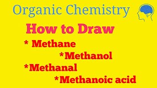 How to DrawFormula MethaneMethanolMethanalMethanoic acid [upl. by Surazal]