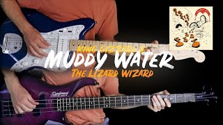 Muddy Water Guitar and Bass Cover  KGATLW [upl. by Ringo]