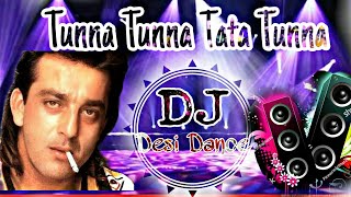 Tunna Tunna Tata Tunna Remix Dj  Desi Fadu Dance base  by DJ Sagar Rath [upl. by Leunas256]