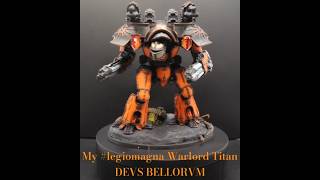 ADEPTUS TITANICUS  DEVS BELLORVM adeptustitanicus legiomagna legionsimperialis warhammer40k [upl. by Honeywell]