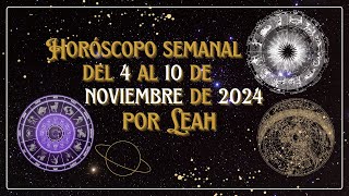 🌟 Horóscopo Semanal del 4 al 10 de Noviembre 2024 Salud Trabajo y Amor para Todos los Signos 🌟 [upl. by Gilbert448]