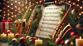 O Holy Night  Christmas Song  SAXOPHONE QUARTET sax soprano alto tenor baritone Sheet Music [upl. by Yanarp]