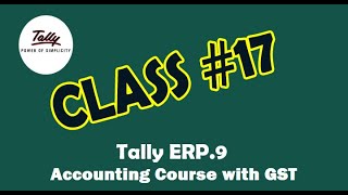 Tally Erp9Full Course like a Professional Class  17 Hindi Latest version Tally complete course [upl. by Ellinger]