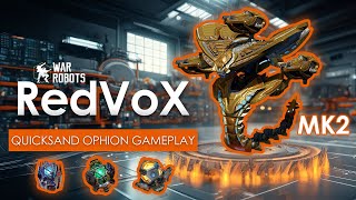 War Robots  Quicksand Ophion MK2 Gameplay with Quicksand Labrys Weapons  RedVoX WR [upl. by Maryjane]