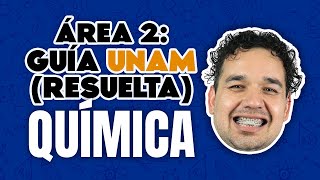 Guía UNAM 2022 Área 2 Química [upl. by Hesther32]