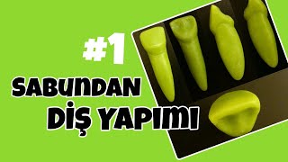 Sabundan Santral Diş Yapımı 1 Tooth Making From Soap [upl. by Htennek]