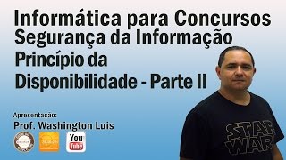 Segurança da Informação  Aula 08 Princípio da Disponibilidade  Parte II [upl. by Ynettirb]