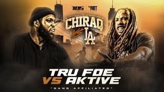 Tru Foe vs Aktive  TOS Battle League Chiraq vs LA [upl. by Esta546]