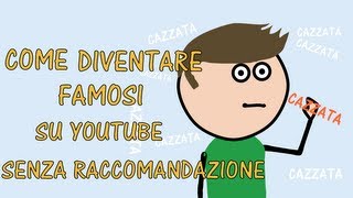 Come diventare famosi su Youtube  Parodia Francesco Sole  RACCOMANDAZIONE SELVAGGIANONMENTIRE [upl. by Suoirrad]