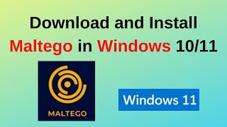 How to download and install Maltego on Windows 11 Information Gathering Tool [upl. by Eenafets]