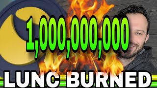 Terra Luna Classic  1 Billion LUNC Burned [upl. by Roti149]