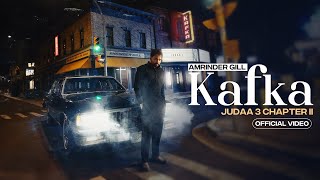 Kafka Official Video  Amrinder Gill  Gurlez Akhtar  Dr Zeus  Raj Ranjodh  Judaa 3  Chapter 2 [upl. by Lachlan]