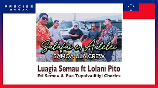 Samoa Ula Crew  SALAFAI E AULELEI Audio ft Lolani Pito [upl. by Narra]